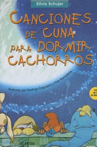 Cover of Canciones de Cuna Para Dormir Cachorros