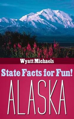 Book cover for State Facts for Fun! Alaska