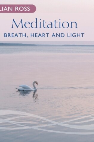 Cover of Meditation - Breath, Heart & Light