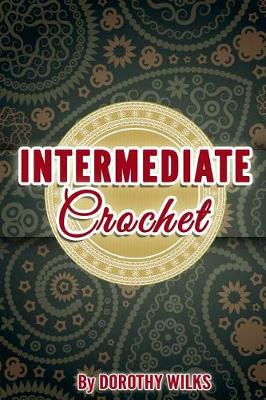 Book cover for Intermediate Crochet