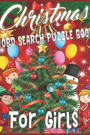 Cover of Christmas Word Search Puzzle Book For Girls