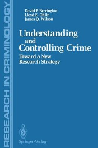 Cover of Understanding and Controlling Crime