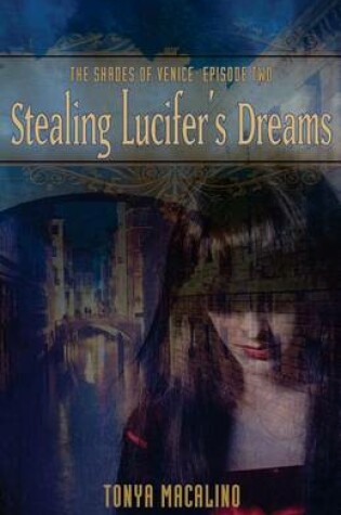 Cover of Stealing Lucifer's Dreams