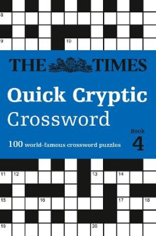 Cover of The Times Quick Cryptic Crossword Book 4