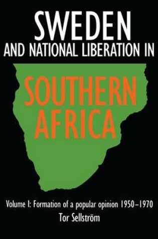 Cover of Sweden and National Liberation in Southern Africa