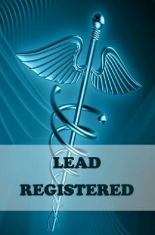 Cover of Lead Registered