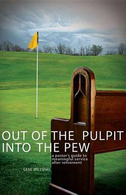 Book cover for Out of the Pulpit, Into the Pew