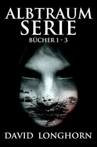 Cover of Albtraum-Serie Bucher 1 - 3