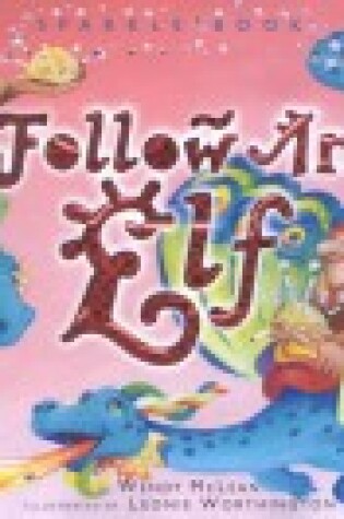 Cover of Follow an Elf