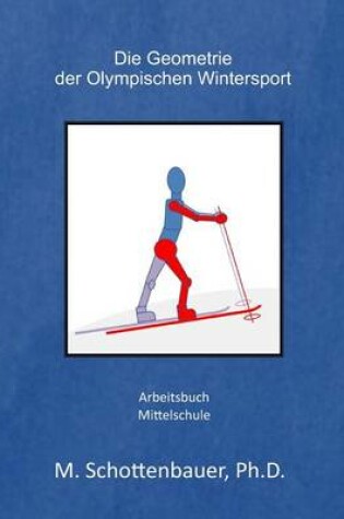 Cover of Die Geometrie der Olympischen Wintersport