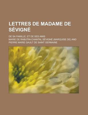 Book cover for Lettres de Madame de Sevigne; de Sa Famille, Et de Ses Amis