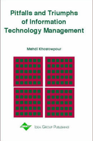 Cover of Pitfalls and Triumphs of Information Technology Management