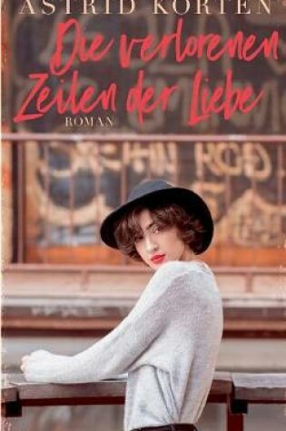 Cover of Die Verlorenen Zeilen Der Liebe