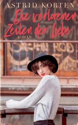 Book cover for Die Verlorenen Zeilen Der Liebe