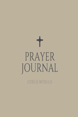 Book cover for Prayer Journal, God is with Us