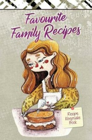 Cover of Recipe Keepsake Book-Favourite Family Recipes