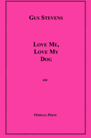 Cover of Love Me, Love My Dog