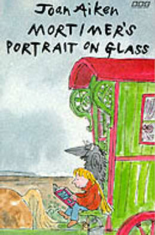 Cover of Mortimer's Portrait on Glass