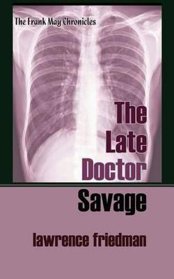 Book cover for The Late Doctor Savage