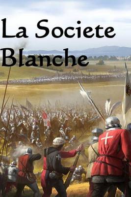 Book cover for La Societe Blanche