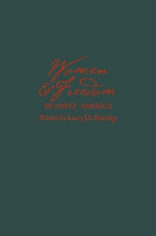 Cover of Women and Freedom in Early America