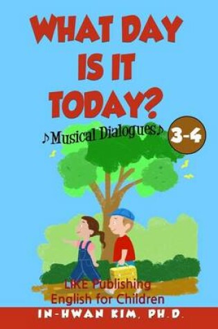 Cover of What day is it today? Musical Dialogues