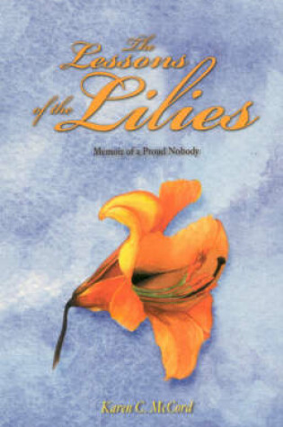 Cover of The Lessons of the Lilies
