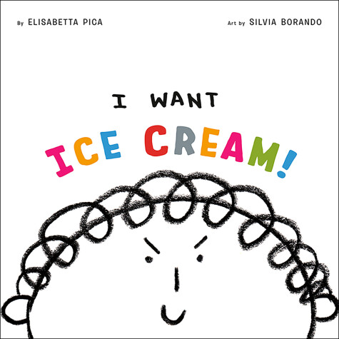 Book cover for I Want Ice Cream!