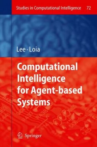Cover of Computational Intelligence for Agent-Based Systems