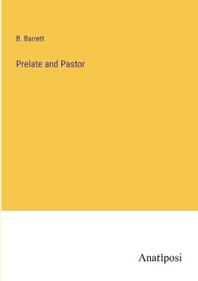 Book cover for Prelate and Pastor