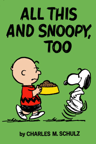 Cover of Peanuts: All This And Snoopy Too