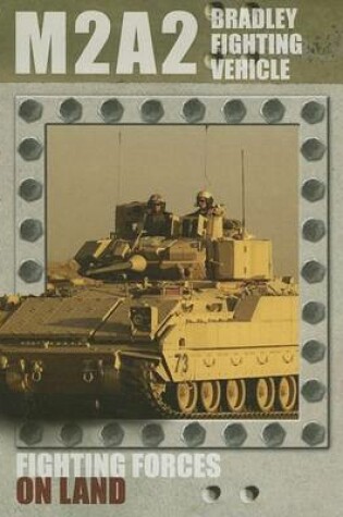 Cover of M2a2 Bradley Fighting Vehicle