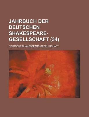 Book cover for Jahrbuch Der Deutschen Shakespeare-Gesellschaft (34 )