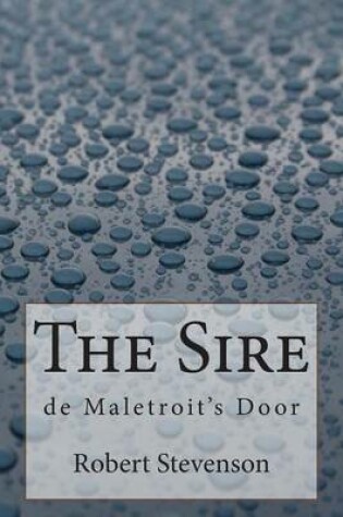 Cover of The Sire de Maletroit's Door