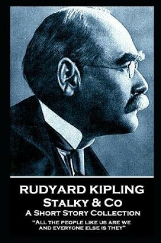 Cover of Rudyard Kipling - Stalky & Co