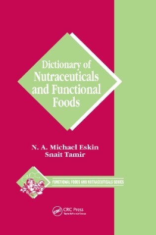 Cover of Dictionary of Nutraceuticals and Functional Foods