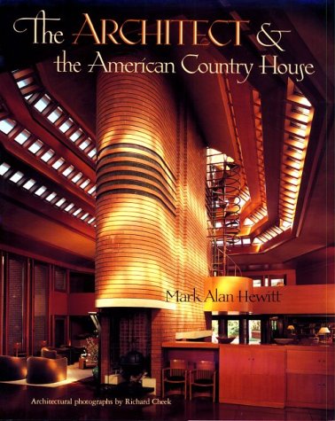 Book cover for The Architect and the American Country House, 1890-1940