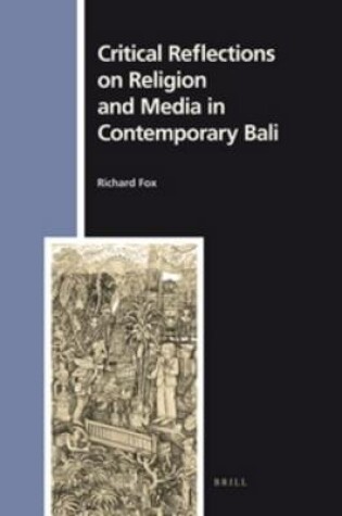 Cover of Critical Reflections on Religion and Media in Contemporary Bali