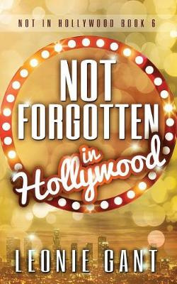 Book cover for Not Forgotten in Hollywood
