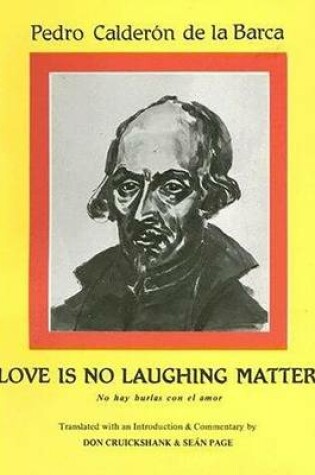 Cover of Calderon: Love is no laughing matter