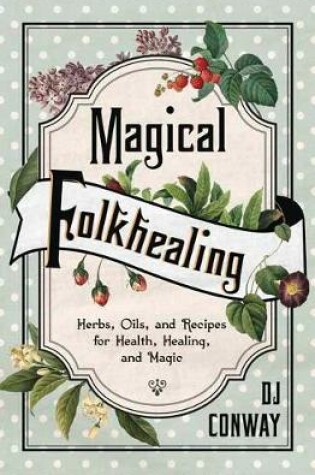 Cover of Magical Folkhealing