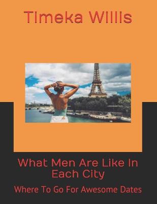 Book cover for What Men Are Like In Each City