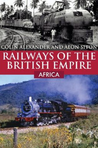Cover of Railways of the British Empire: Africa