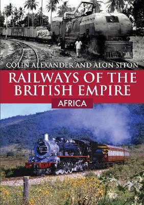 Book cover for Railways of the British Empire: Africa