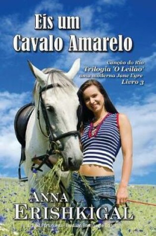 Cover of Eis um Cavalo Amarelo