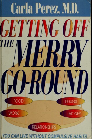 Cover of Getting Off the Merry-Go-Round