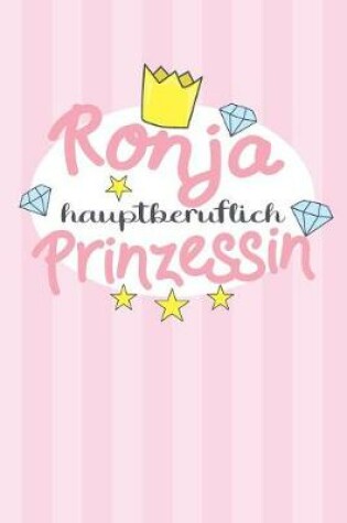 Cover of Ronja - hauptberuflich Prinzessin