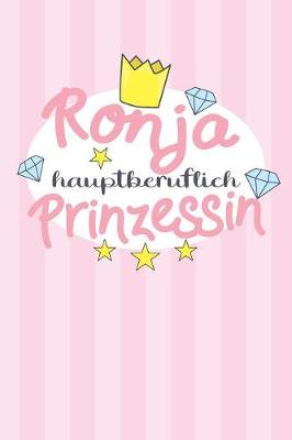 Book cover for Ronja - hauptberuflich Prinzessin