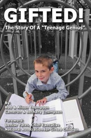 Cover of Gifted! The Story of a "Teenage Genius"