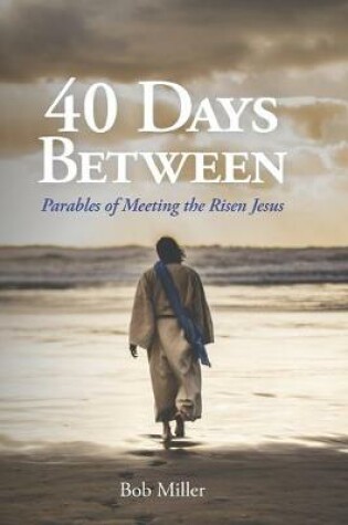 Cover of 40 Days Between